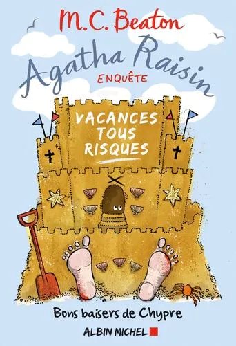 Agatha Raisin Enquête Tome 6: Vacances Tous Risques, Bons Baisers De Chypre