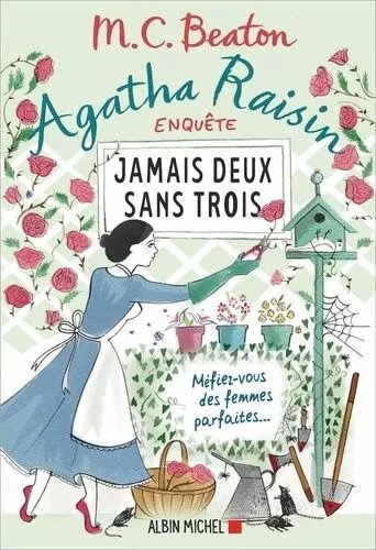 Agatha Raisin Enquête - Tome 16 - Jamais Deux Sans Trois