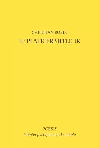 Le Plâtrier Siffleur