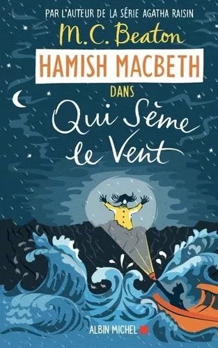 Hamish Macbeth - Tome 6 - Qui Sème Le Vent