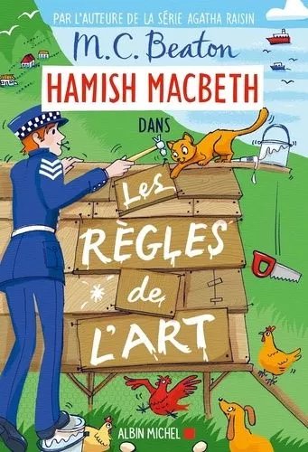 Hamish Macbeth - Tome 21 - Les Règles De L'art