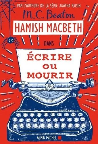 Hamish Macbeth - Tome 20 - Ecrire Ou Mourir
