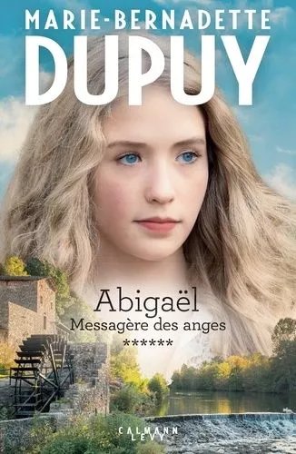Abigaël, Messagère Des Anges - Tome 6