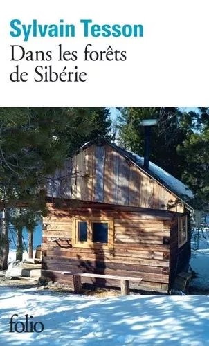 Dans Les Forêts De Sibérie - Février-Juillet 2010