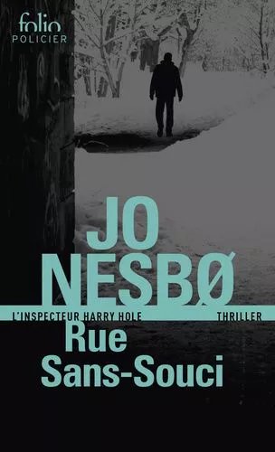 Rue Sans-Souci - Une Enquête De L'inspecteur Harry Hole