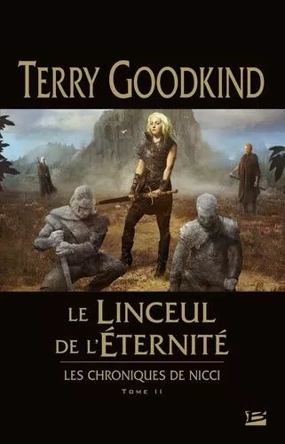 Les Chroniques De Nicci - Tome 2 - Le Linceul De L'éternité