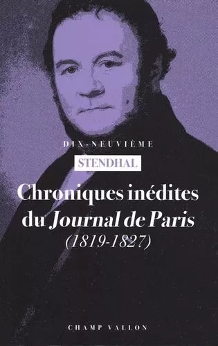 Chroniques Inédites Du Journal De Paris - (1819-1827)