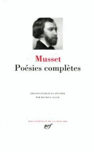 Poesies Completes - Premieres Poesies, Poesies Nouvelles, Poesies Complementaires