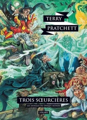Les Annales Du Disque-Monde - Tome 6 - Trois Soeurcières