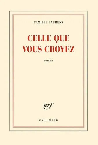 Celle Que Vous Croyez