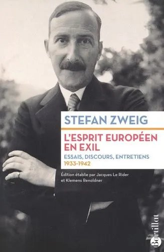 L'esprit Européen En Exil - Essais, Discours, Entretiens (1933-1942)