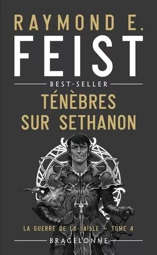 La Guerre De La Faille - Tome 4 - Ténèbres Sur Sethanon