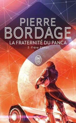 La Fraternité Du Panca - Tome 5 - Frère Elthor