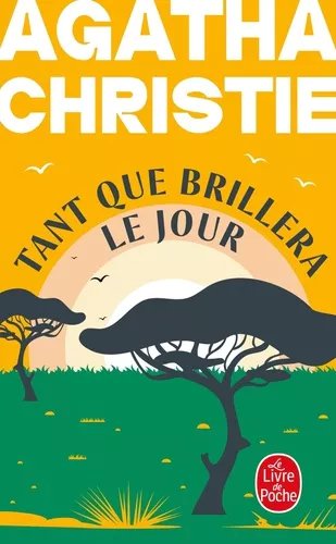 Tant Que Brillera Le Jour