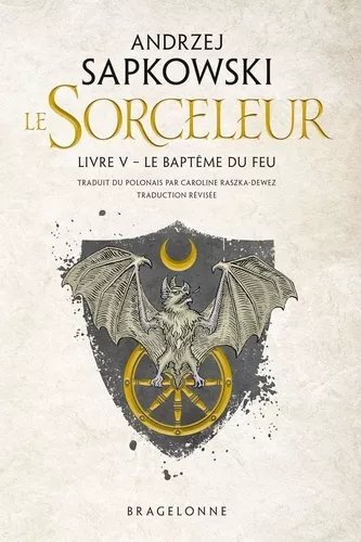 Le Sorceleur - Tome 5 - Le Baptême Du Feu