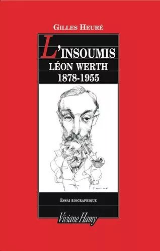 L'insoumis - Léon Werth - 1878-1955