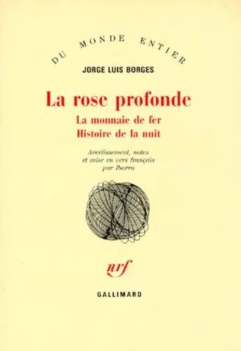 La Rose Profonde - La Monnaie De Fer - Histoire De La Nuit