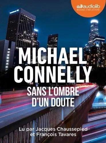 Les Enquêtes D'harry Bosch - Sans L'ombre D'un Doute (2 Cd Audio Mp3)