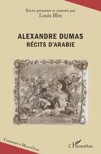 Alexandre Dumas - Récits D'arabie