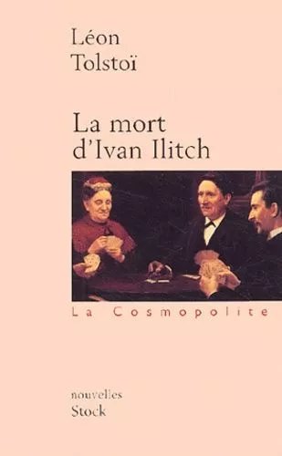 La Mort D'ivan Ilitch Suivi De Maître Et Serviteur