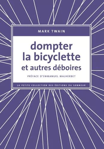 Dompter La Bicyclette Et Autres Déboires
