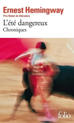 L'été Dangereux - Chroniques