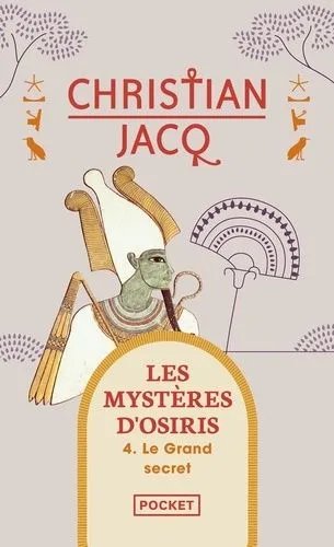Les Mystères D'osiris - Tome 4 - Le Grand Secret