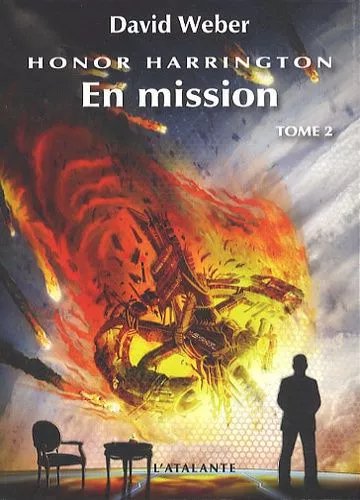 Honor Harrington Tome 2 - En Mission