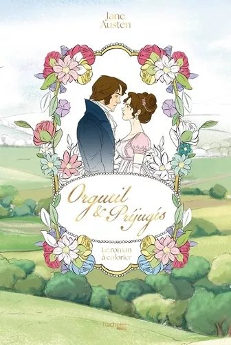 Orgueil & Préjugés - Le Roman À Colorier