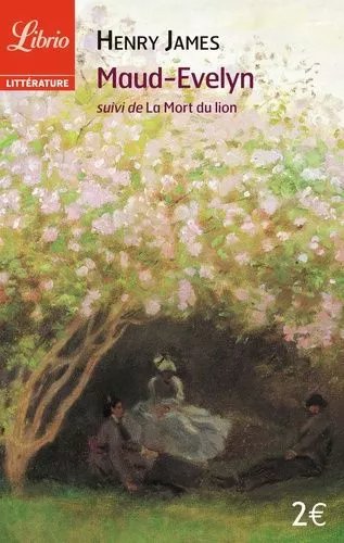 Maud-Evelyn - Suivi De La Mort Du Lion