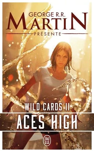 Wild Cards - Tome 2 - Aces High
