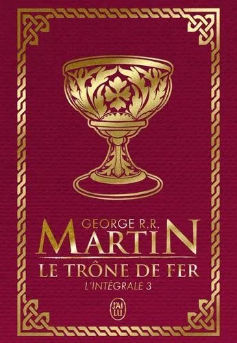 Le Trône De Fer L'intégrale (A Game Of Thrones) Tome 3