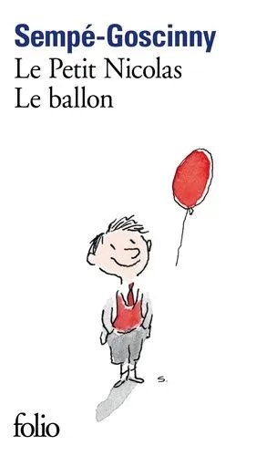 Le Petit Nicolas - Tome 14 - Le Ballon Et Autres Histoires Inédites