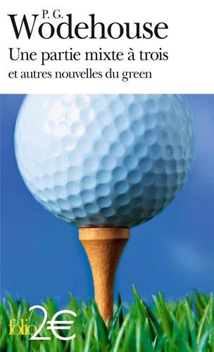Une Partie Mixte À Trois Et Autres Nouvelles De Green