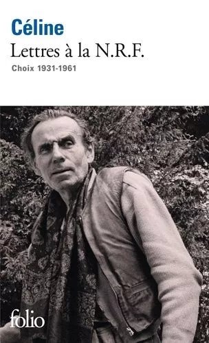 Lettres À La Nrf - 1931-1961