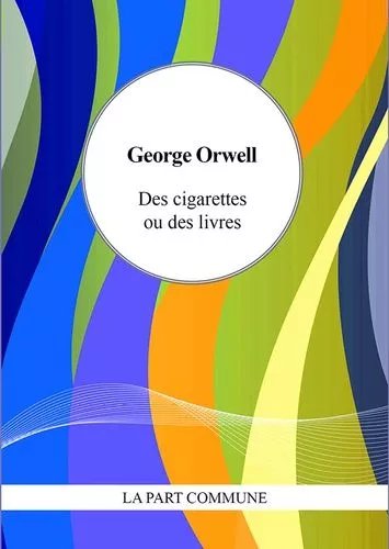 Des Cigarettes Ou Des Livres