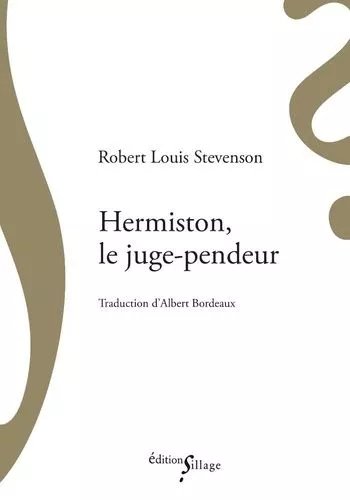 Hermiston, Le Juge-Pendeur