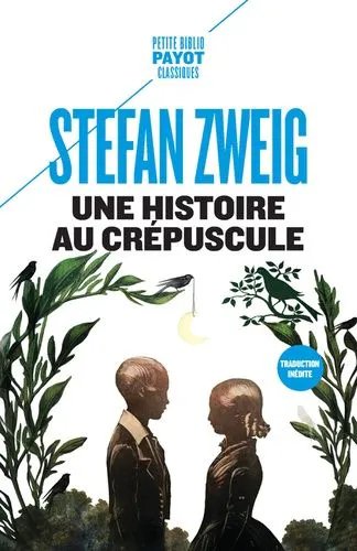 Une Histoire Au Crépuscule - Suivi De Petite Nouvelle D'été