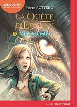 La Quête D'ewilan Tome 3 L'île Du Destin Avec 1 Cd Audio