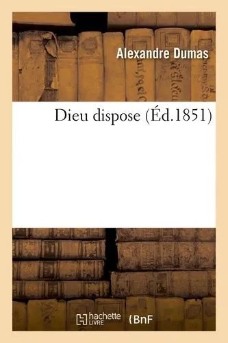 Dieu Dispose
