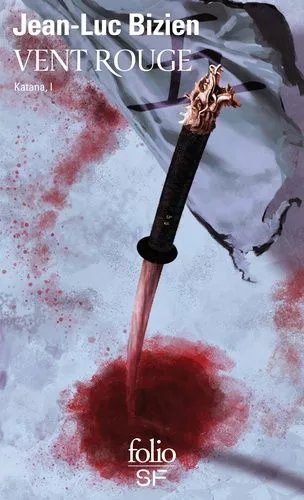 Katana - Tome 1 - Vent Rouge