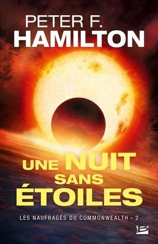 Les Naufragés Du Commonwealth - Tome 2 - Une Nuit Sans Étoiles