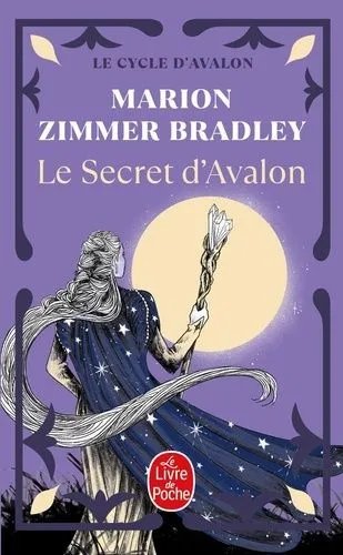 Les Dames Du Lac - Tome 3 - Le Secret D'avalon