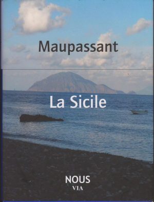 La Sicile - Précédé De La Côte Italienne