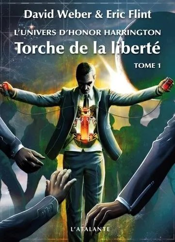L'univers D'honor Harrington - Torche De La Liberté - Tome 1