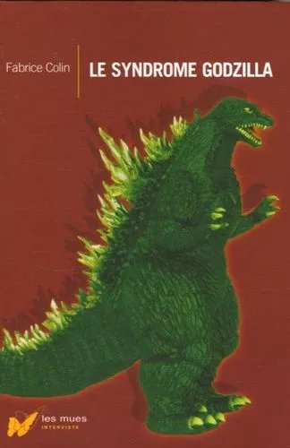 Le Syndrome Godzilla