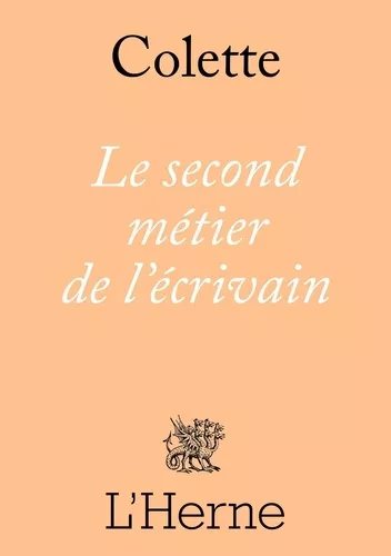 Le Second Métier De L'écrivain