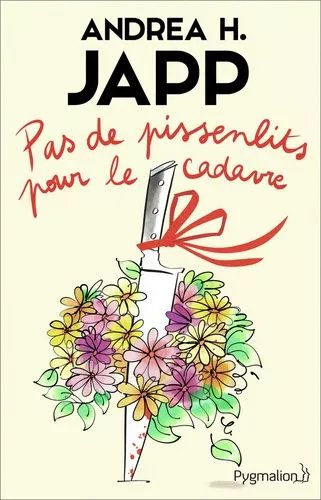 Pas De Pissenlits Pour Le Cadavre