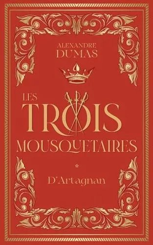 Les Trois Mousquetaires - Tome 1 - D'artagnan