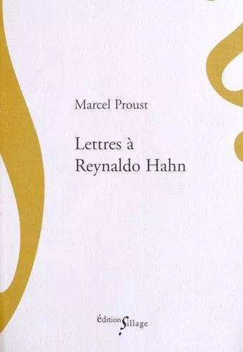 Lettres À Reynaldo Hahn